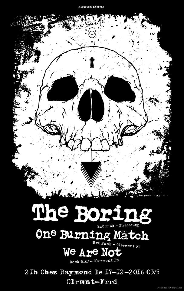 The Boring / One Burning Match / We are not