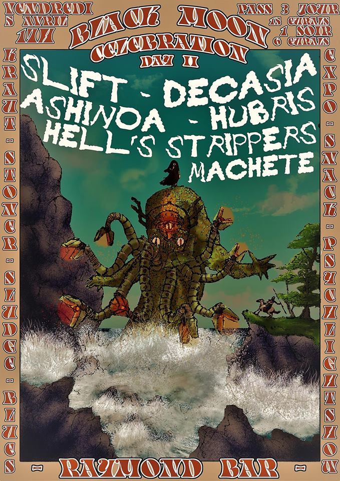 Slift / Decasia / Hubris / Ashinoa / MACHETE the band / Hell's Strippers